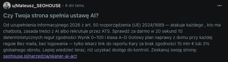 Post na Reddicie: Czy Twoja strona spełnia ustawę AI? – wzmianka SEOHOUSE opublikowana 6 dni wcześniej